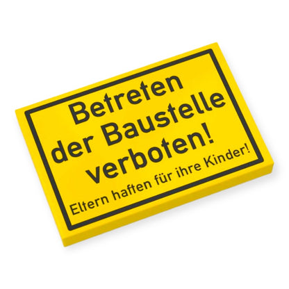 Bedruckte LEGO® Fliese 2x3 - Hinweisschild 'Betreten der Baustelle verboten!'