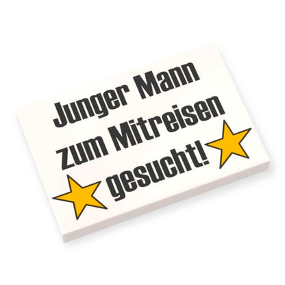 Bedruckte LEGO® Fliese 2x3 - Kirmes 'Junger Mann zum Mitreisen gesucht'