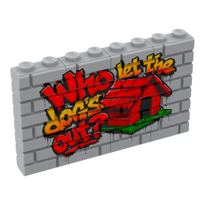 Bedrucktes LEGO® Mauer Graffity Set - Who let the dog's out? LEGO City MOC 